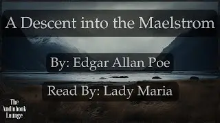 A Descent into the Maelstrom | The Works of Edgar Allan Poe, Raven Edition