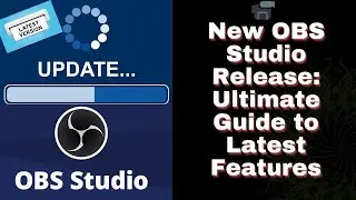 How to update the OBS Studio to the latest version 