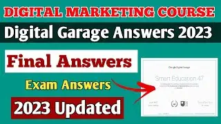 Google Digital Marketing Garage Certification Final Exam Answers | 2023 August updated