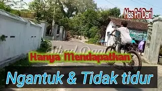 18 maret || Hanya mendapatkan tidak tidur ?