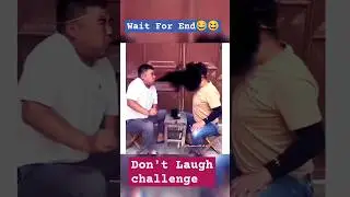 Wait for End, #funny #comedy #shorts #viral #reels #youtubeshorts #donotlaughchallenge