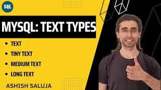 MySQL Text Types: Text, TinyText, MediumText & LongText - Hindi