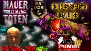 🏆WORLD RECORD🏆 MAUER DER TOTEN ROUND 804-820 FLAWLESS No Thumbs Crew