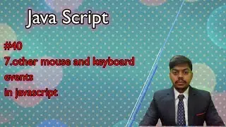 lec 41 || Other mouse and keyboard events  || javascript || js || webdevelopment || all rover