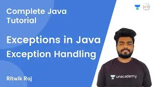 L17 | Exceptions in Java | Exception Handling | JAVA | Complete Java Tutorial | Ritwik Raj