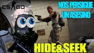 UN LOCO ASESINO NOS PERSIGUE🔪💀👿 - CSGO: Hide and Seek