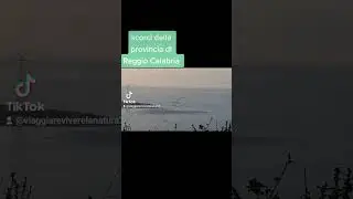 Scorci della provincia di Reggio Calabria