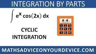 TRICKY INTEGRATION BY PARTS PROBLEM (Ep.4 of 5) 📱ww.mathsadviceonyourdevice.com