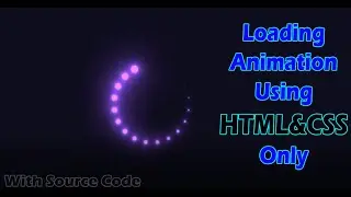 CSS Loading Animations Effects | CSS Animation |Tutorial