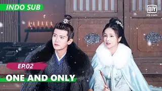 【FULL】One and Only Ep.2【INDO SUB】| iQiyi Indonesia