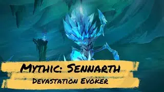 Mythic Sennarth | Devastation Evoker | Vault of the Incarnates