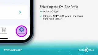 How To Select the Dr.  Boz Ratio on the MyMojoHealth App