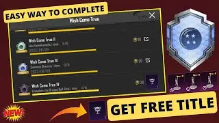 Easyway To Complete (Wish Come True) Achievement in BGMI | Trick To Get Free Legendary Team Title