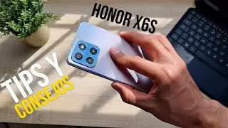 HONOR X6s || Tips y Consejos