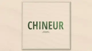 Chineur - Jamal (Official Audio)