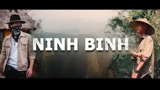 NINH BINH / JOURNEY TO DISCOVER VIETNAM  ( VIETNAM Episode 4 ) 