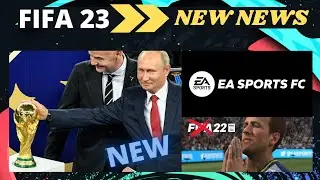 FIFA 23 NEWS | Release Date | Naming Rights| EA SPORTS FC | Russia-Ukraine EA Sports Conflict,  ETC