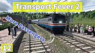 Transport Fever 2 [Hard Mode] S3 Ep. 12 | Passengers and Conmat
