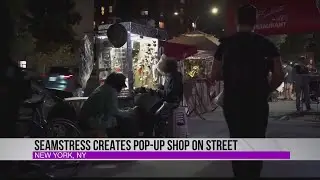 Seamstress creates pop-up shop on NYC street