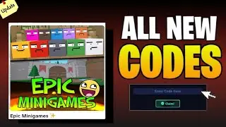 *SECRET UPDATE!* | Epic Minigames CODES  2025 | ROBLOX Epic Minigames CODES