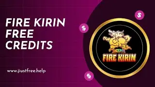 100% Working Method for Fire Kirin Free Credits! 🎯🔥