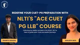 How to prepare for CUET-PG DULLB 2025? Introduction to NLTI CUET PG Course II Best coaching for CUET