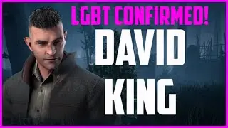 DEAD BY DAYLIGHT DAVID KING BE GAY | DBD lore