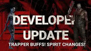 Dead By Daylight| Mid-Chapter Patch Developer Update! Trapper buffs! Spirit changes! Perk changes!