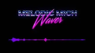 Melodic Mich - Miami Troopers (Waver Ep.)