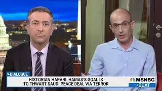 MSNBC The Beat’s Ari Melber interview with Yuval Noah Harari on the Israel-Hamas war