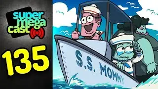 SuperMegaCast - EP 135: Mama Extinction
