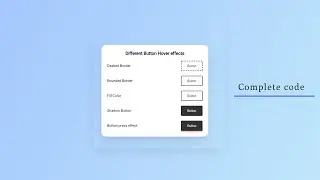 Button hover effect with HTML, CSS || Complete code