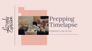 ✨Prepping for Pop-Up Shop✨