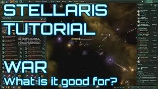 Stellaris War Tutorial (1.4) - War Goals & War Score