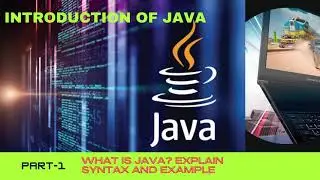 Introduction of Java Hindi | What is Java? Explain with Syntax and Example