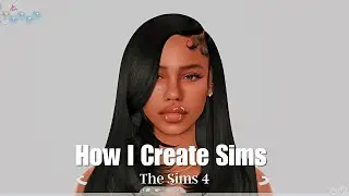 How I Create My Sims | Sliders, Presets & Tips (W/Sim Download) | The Sims 4