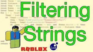 Roblox Scripting Tutorial #23: Filtering Strings
