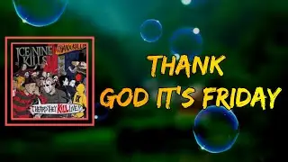 Ice Nine Kills - Thank God It's Friday (Lyrics)