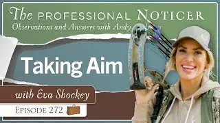 Taking Aim with Eva Shockey