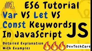 Var , Let And Const Keywords In JavaScript | ES6 (ECMAScript 2015) | Detail Difference In Urdu|Hindi