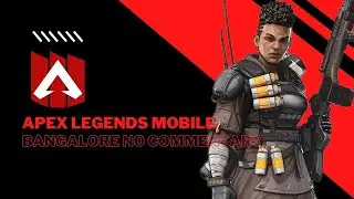 APEX LEGENDS MOBILE | BANGALORE No Commentary