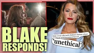 Blake Lively RESPONDS To Justin Baldoni Sharing Video Evidence, Calls It UNETHICAL!