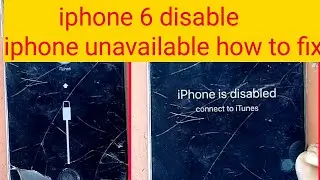 iphone6 disable🔥iphone unavailable