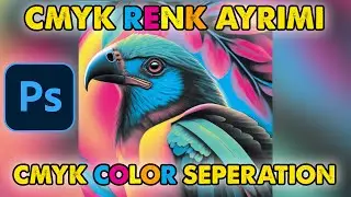 CMYK RENK AYRIMI YAPMA | Cmyk Color Seperation in photoshop 
