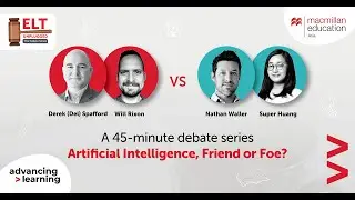 ELT Unplugged: The Debate Series - Artificial Intelligence, Friend or Foe?