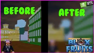 Blox Fruits with RTX raytracing...