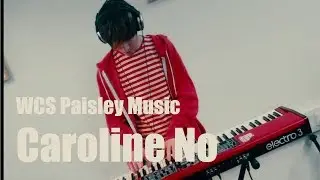 WCS Paisley Music Session - Caroline, No