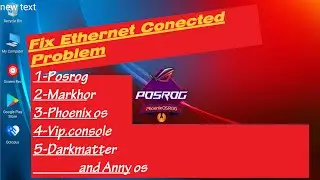 Phoenix os _Ethernet Conected Fix _and Anny os