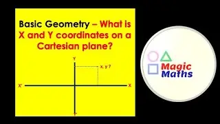 Basic Geometry - What is X and Y coordinates?