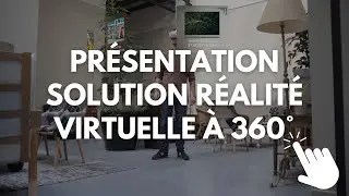 OFFRE DE SOLUTION EN RÉALITÉ VIRTUELLE - VIDÉO 360°